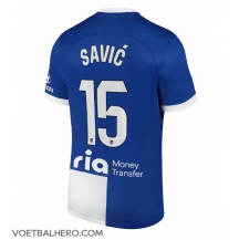 Atletico Madrid Stefan Savic #15 Uit tenue 2023-24 Korte Mouwen