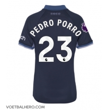 Tottenham Hotspur Pedro Porro #23 Uit tenue Dames 2023-24 Korte Mouwen